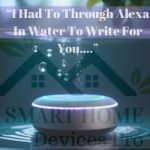 Had To Through Alexa In Water (1)